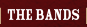 The Bands