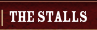 The Stalls